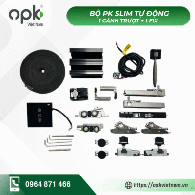 BỘ PHỤ KIỆN SLIM TỰ ĐỘNG 1 CÁNH TRƯỢT + 1FIX